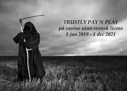 Pay N Play och liemannen