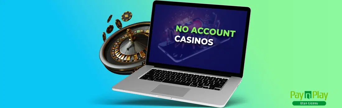 vad är ett online casino utan registrering