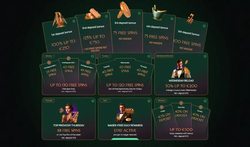 Ritzo casino bonusar. 1st deposit bonus. 100% up to €250. 2nd deposit bonus 125% up to €750 + 50 free spins no wager. 3rd deposit bonus 75 free spins no wager. 4th deposit bonus 75 free spins no wager. 5th deposit bonus 100 free spins no wager. Monday 1st deposit €20 25 free spins, 2nd deposit €30 40 free spins, 3rd deposit €50 65 free spins, up to 130 free spins, Free spin drop min deposit €20, Tuesday, Tuesday 40 free spins, Wednesday 40 free spins, Thursday 40 free spins, Up to 120 free spins, get 40 free spins every day for 3 days, Min. deposit €10. Wednesday Reload, Wednesday reload, 30% up to €200, indulge in lucury every Wednesday. Min. deposit €10. Thursday, Top provider Thursday 88 free spins on the top slot of the week! Min. deposit €10. Daily Wager-free daily rewards stay active and ger no wager rewards, weekend, Friday 40% on deposit, Saturday, 40% on deposit, Sunday 40% on deposit, up to €300, enjoy weekend with bonus, Min. deposit €10.